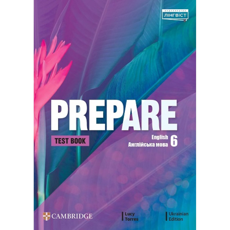НУШ 6 клас. Англійська мова. Збірник тестів Prepare for Ukraine. Торрес Л. 9786178103781