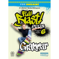 НУШ 6 клас. Англійська мова. Full Blast Plus 6 Grammar. Мітчелл Г.К. 9786178002909 НУШ 6 клас. Англійська мова. Full Blast Plus 6 Grammar. Мітчелл Г.К. 9786178002909
