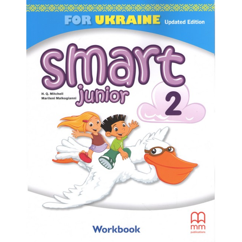 НУШ 2 клас. Англійська мова. Smart Junior for Ukraine Workbook Updated Edition. Робочий зошит. Мітчелл Г. 9786180575804